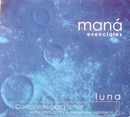 Maná - Esenciales - Luna