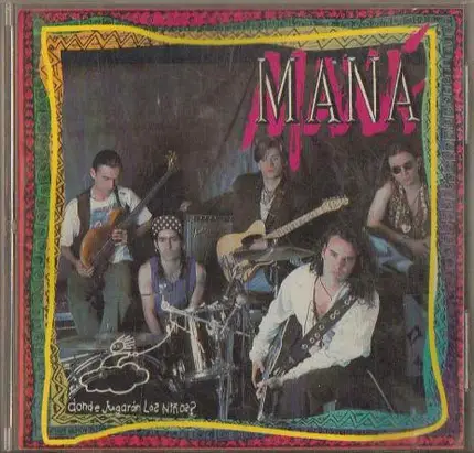 Mana - Donde Jugaran Los Ninos?