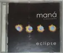 CD - Maná - Esenciales - Eclipse