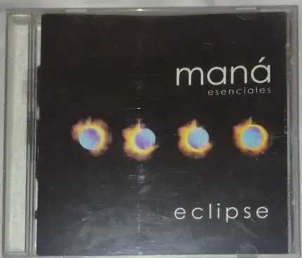 Maná - Esenciales - Eclipse