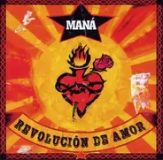 Maná - Revolucion de Amor