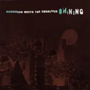 Manasseh Meets The Equalizer - Shining