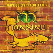 Manau - Mais Qui Est La Belette ?