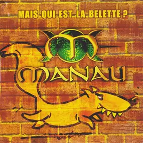 Manau - Mais Qui Est La Belette ?