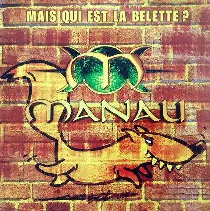Manau - Mais Qui Est La Belette?