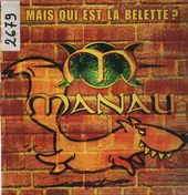 Manau - Mais Qui Est La Belette?