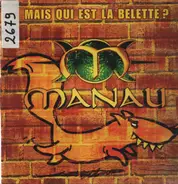 Manau - Mais Qui Est La Belette?