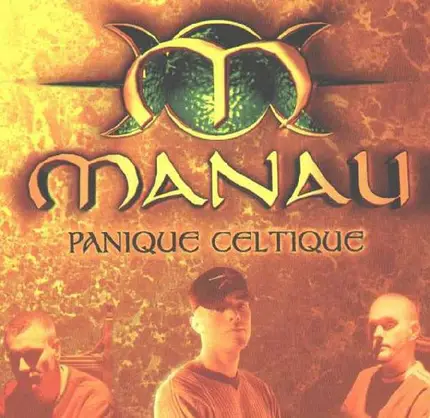 Manau - Panique Celtique
