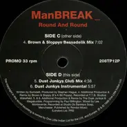 Manbreak - Round And Round