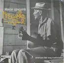 LP - Mance Lipscomb - Trouble In Mind (American Folk Song Traditionalist)