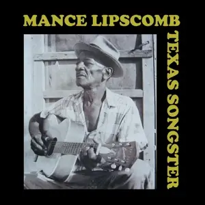 Mance Lipscomb - Texas Songster