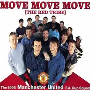 Manchester United Football Team - Move Move Move (The Red Tribe)