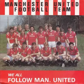 Manchester United Football Team - We All Follow Man. United