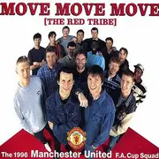 12inch Vinyl Single - Manchester United Football Team - Move Move Move (The Red Tribe)