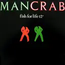 12inch Vinyl Single - Mancrab - Fish For Life