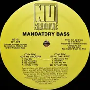 Mandatory Bass - GOT ME GROOVIN