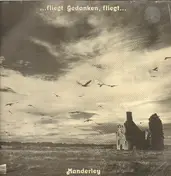 Manderley - Fliegt Gedanken, fliegt ...