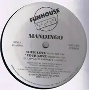 Mandingo - Your Love