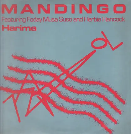 Mandingo Featuring Foday Musa Suso - Harima