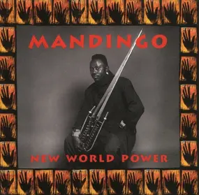 Mandingo - New World Power