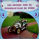 Double LP - Mandolin' Club De Paris - Les Grands Airs Du Mandolin' Club De Paris - Gatefold
