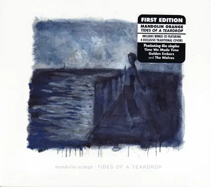 Mandolin Orange - Tides Of A Teardrop