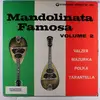 LP - Mandolin Orchestra - Madolinata Famosa: Volume 2 Of The 12 Italian Dances