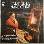 Mandolins L'Orchestre De L'Estudiantina De I'lle De France - L'Art De La Mandoline