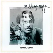 Mando Diao - En Sangarsaga