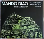 Mando Diao - Good Morning, Herr Horst - German Tour EP