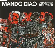 Mando Diao - Long Before Rock 'N' Roll