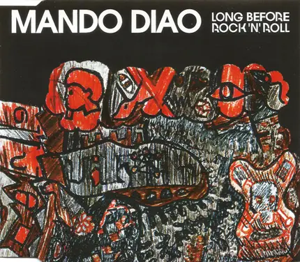 Mando Diao - Long Before Rock 'N' Roll