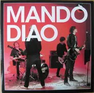 Mando Diao - You Can't Steal My Love