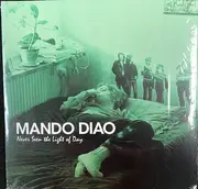 LP - Mando Diao - Never Seen The Light Of Day - Limited Edition