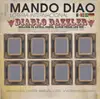7inch Vinyl Single - Mando Diao - Diablo Dazzler