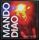 7inch Vinyl Single - Mando Diao - Down In The Past - Yellow Translucent, Ltd. Ed.