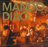 Mando Diao - Hurricane Bar