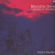 LP - Mandra Gora Lightshow Society - Ovid's Garden - handnumbered
