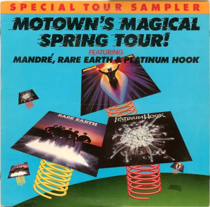Mandré , Rare Earth & Platinum Hook - Motown's Magical Spring Tour!