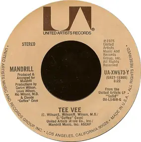 Mandrill - Tee Vee / Silk