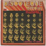 Mandrill - Git It All / I Refuse To Smile