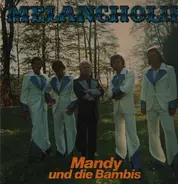 Mandy Und Die Bambis - Melancholie