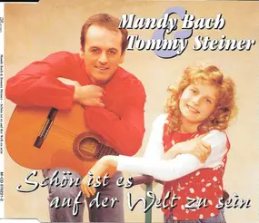 tommy steiner - Schön Ist Es Auf Der Welt Zu Sein