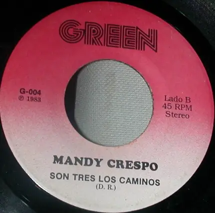 Mandy Crespo - Todo Termina Sin Verte / Son Tres Los Caminos