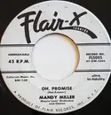 7inch Vinyl Single - Mandy Miller (Flair-X Staff Member) - Oh, Promise / Do Anything (But Don't Say Goodbye)