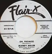 Mandy Miller (Flair-X Staff Member) - Oh, Promise / Do Anything (But Don't Say Goodbye)