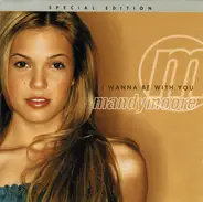 Mandy Moore - I Wanna Be with You