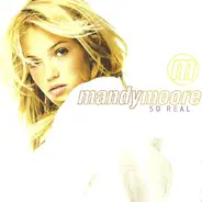 Mandy Moore - So Real