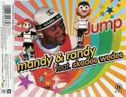 Mandy & Randy Feat. Skedee Wedee - Jump