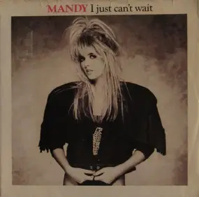 Mandy - I Just Can't Wait / I Just Can't Wait (Instrumental)